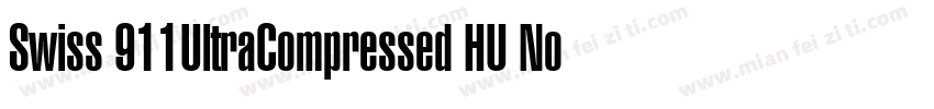 Swiss 911UltraCompressed HU Normal字体转换